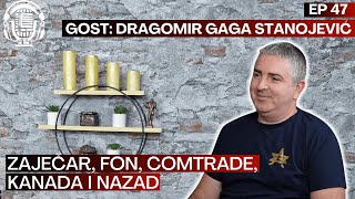 Dragomir Gaga Stanojević  Zaječar FON Comtrade Kanada i nazad  Priče u nama  EP 47 [upl. by Harberd101]