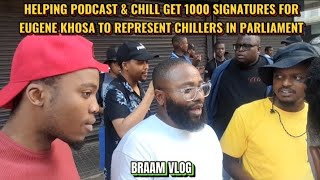 Helping PODCAST amp CHILL Get 1000 Signatures For Eugene Khosa To Represent Chillers In Parliament [upl. by Ydneh200]