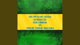 Esa Minina Vs Treme Treme Bum Bum [upl. by Feingold846]