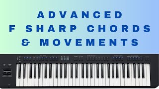 Advanced F Sharp Chords And Movements Piano Course [upl. by Iman]