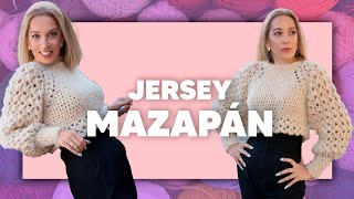 JERSEY MAZAPÁN  TEJER CROCHET SÚPER FÁCIL en Tejer es de guapas [upl. by Clary823]