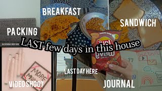 VLOG  LAST FEW DAYS IN THIS HOUSE  journal Youtube vlog [upl. by Elay]