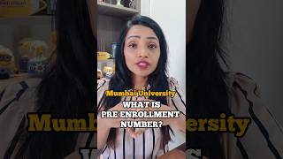 WHAT IS PRE ENROLLMENT NUMBER IN MUMBAI UNIVERSITY 2024 shorts [upl. by Eeleimaj316]