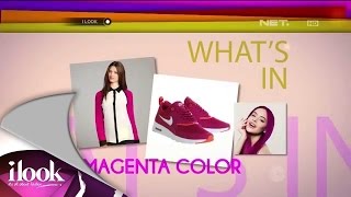 Whats In Magenta Color  iLook [upl. by Rosalba]