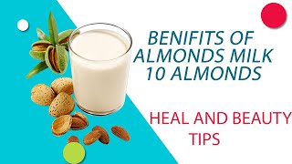 almond milk benifits  use of almonds milk  only 10 almonds energy [upl. by Nivled]