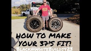 HOW TO FIT 37 INCH TIRES [upl. by Aynatahs133]