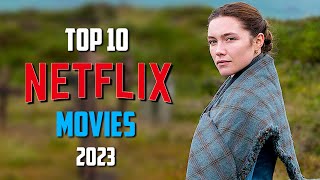 Top 10 Best NETFLIX Movies to Watch Now 2024 [upl. by Nwahsram276]