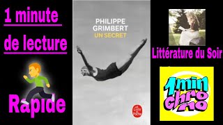 1 minute de lecture  Un secret  Philippe Grimbert [upl. by Graces]