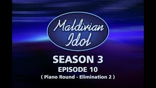 Maldivian Idol S3E10  Full Episode [upl. by Acinod]