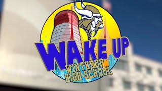 Wake Up Winthrop High School 1419 [upl. by Roscoe]