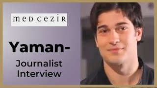 Medcezir ❖ Journalist Interviews Yaman ❖ Cagatay Ulusoy ❖ English [upl. by Pelletier]