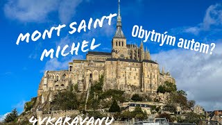 Mont Saint Michel obytným autem  jaký je 8 div světa ve Francii Jak parkujeme ve Francii obytku [upl. by Schumer]