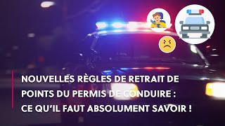 RETRAIT DE POINTS AU PERMIS DE CONDUIRE  CES CHANGEMENTS VONT VOUS CHANGER LA VIE [upl. by Pfeifer]