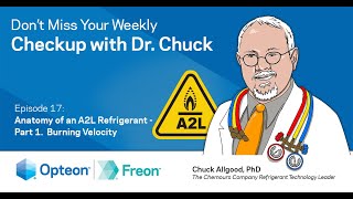 E17 Anatomy of an A2L Refrigerant  Part 1 Burning Velocity [upl. by Flossy]