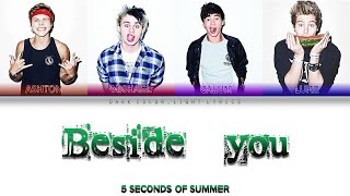 5 Seconds Of Summer Beside You Lyrics Color Coded ENGESP [upl. by Fannie242]