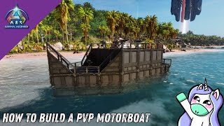 How To Build A PVP Motorboat  Ark Survival Ascended [upl. by Clyde]