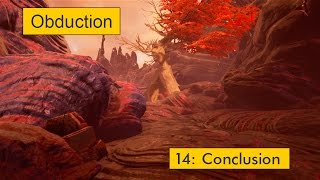 Obduction 14  Conclusion [upl. by Coleman]