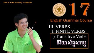 Parts of Speech Part 17 Transitive Verbs កិរិយាស័ព្ទសកម្ម [upl. by Wehhtam752]