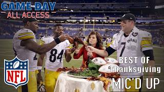 Best Mic’d Moments in Thanksgiving History  Game Day All Access [upl. by Asirahc]