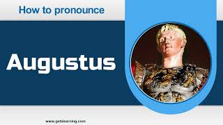 How to Pronounce Augustus in English Correctly [upl. by Nosnek]