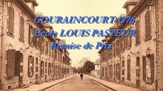 Gouraincourt 1976  Ecole Louis Pasteur [upl. by Ecnarual]