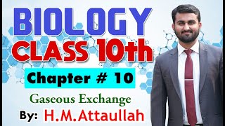 Gaseous Exchange  Chapter  10  Biology Class 10thLec1 [upl. by Kucik124]