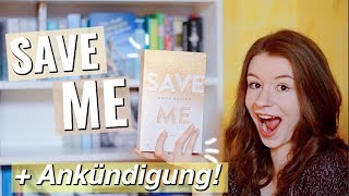 SAVE ME von Mona Kasten Rezension amp ANKÜNDIGUNG  katharia [upl. by Amund]