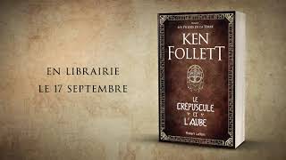 Ken Follett  Le Crépuscule et laube  La saga Kingsbridge [upl. by Caiaphas]