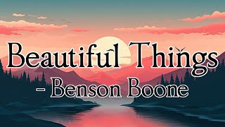 Benson Boone  Beautiful Things Lyrics [upl. by Genesa]