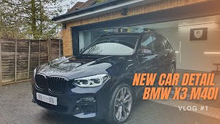 Vlog 1 New Car Detail BMW G01 X3 M40i supplied by TRL Deals [upl. by Slinkman171]