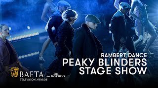 Rambert Dance performs Peaky Blinders The Redemption of Thomas Shelby  BAFTA TV Awards [upl. by Haodnanehs]