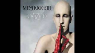 Meshuggah  Bleed FULL SONG amp Best Quality With Lyrics in Description [upl. by Ahsieyk268]