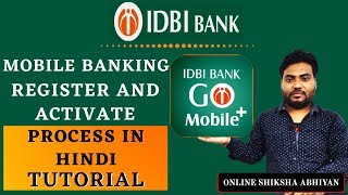 IDBI Mobile Banking  How to Register amp Activate Online GO Mobile App [upl. by Ekez]