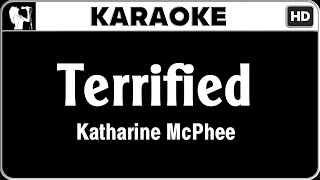 Katharine McPhee  Terrified Karaoke Version  HQ Audio [upl. by Ardeth]