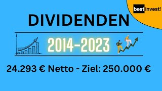 10 JAHRE Dividendenstrategie  Alle meine Einnahmen und Erfahrungen  Von Dividenden leben [upl. by Tezil562]