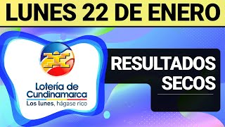 Resultado SECOS Lotería de CUNDINAMARCA Lunes 22 de Enero de 2024 SECOS 😱💰🚨 [upl. by Euqinomad]