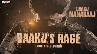 The Rage of Daaku Lyric Video Promo  Daaku Maharaaj  Nandamuri Balakrishna Bobby Kolli  Thaman S [upl. by Phaedra832]