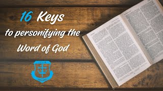 16 Keys to personifying the Word of God [upl. by Pride]