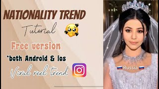 How to do different nationalities trend for free  nationality challenge instagram  trend tutorial [upl. by Mixie]