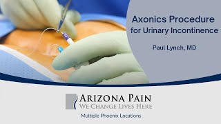 Watch An Axonics Procedure For Urinary Incontinence  Arizona Pain [upl. by Scheck]