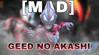 MAD ULTRAMAN GEED  GEED NO AKASHI [upl. by Suqram]