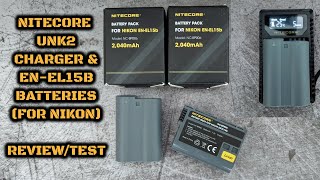 Nitecore UNK2 Charger amp NCBP006 ENEL15b Batteries Review amp Test [upl. by Kazim]