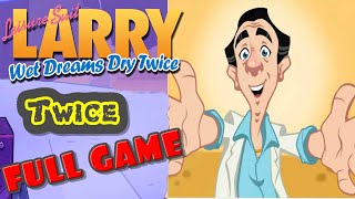 Leisure Suit Larry  Wet Dreams Dry Twice  FULL GAME WALKTHROUGH GAMEPLAY [upl. by Akfir]