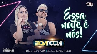 Banda Boa Toda  Essa Noite É Nós Áudio Oficial [upl. by Sax]