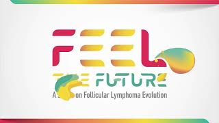 Feel the Future  A series on Follicular Lymphoma Evolution [upl. by Yard]