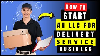 How to Start an LLC for Courier amp Delivery Service Business Step By Step  Medical Courier LLC [upl. by Anamuj]