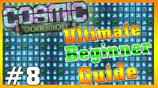 Cosmic Prisons Ultimate Free to Play Beginners Guide Cosmic Prisons Xeon Planet Map 3 [upl. by Rosalind]