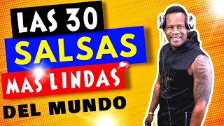 MIX LAS 30 SALSAS MAS LINDAS DEL MUNDO VOL 1 [upl. by Eendyc]