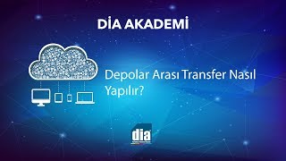 DİA Akademi  Depolar Arası Transfer Nasıl Yapılır [upl. by Shevlo761]