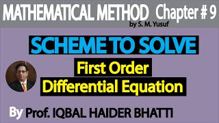 Ch 9 Scheme to Solve First Order Differential Equation Mathematical Method by S M Yusuf Lec 32 [upl. by Esta783]